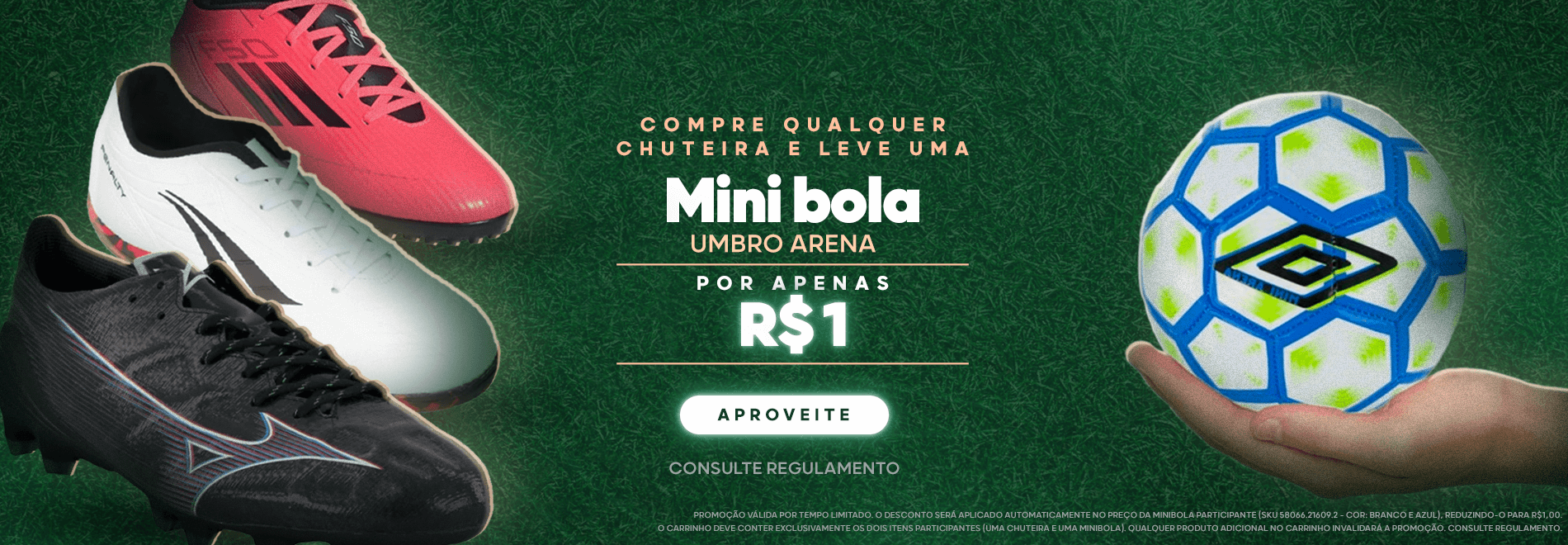 Promo: Chuteira + Mini bola